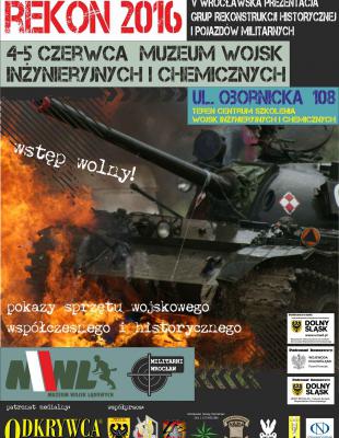V Wrocławska Prezentacja Grup Rekonstrukcji Historycznych i pojazdów militarnych REKON 2016