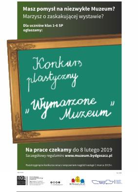 Wojewódzki Konkurs plastyczny – „Wymarzone Muzeum”