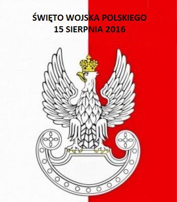 Święto Wojska Polskiego, 15 sierpnia 2016
