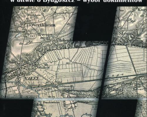 15. Dywizja Grenadierów Waffen SS w bitwie o Bydgoszcz, wybór dokumentów - już w sprzedaży!!!